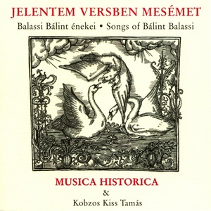 Обложка для Musica Historica - Vitézek, mi lehet ez széles föld felett szebb dolog az végeknél