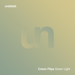 Обложка для Creon Flips - Green Light