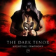 Обложка для The Dark Tenor - The Brave Never Die