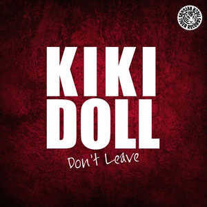 Обложка для Kiki Doll - Dont Leave (Block & Engels Club Mix)