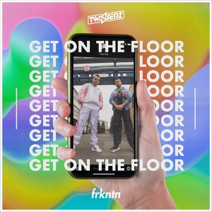 Обложка для TWISTERZ - Get On the Floor