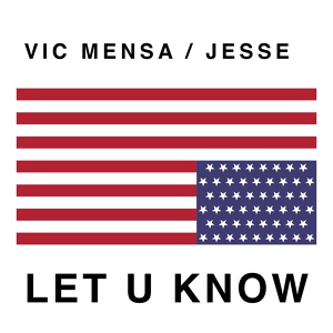 Обложка для Vic Mensa, Jesse - Let U Know