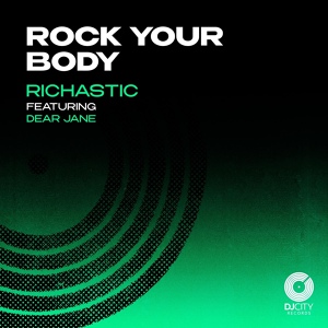 Обложка для Richastic feat. Dear Jane - Rock Your Body