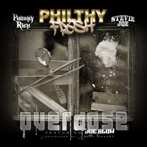 Обложка для Stevie Joe, Philthy Rich feat. Joe Blow - Overdose