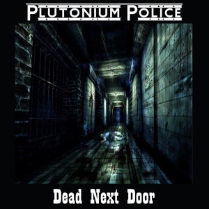 Обложка для Plutonium Police - Come Back