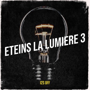Обложка для I2S off - Eteins la lumiere 3