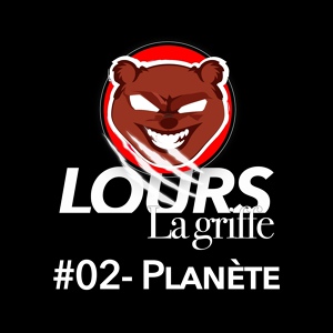 Обложка для Lours - La griffe #02 - Planète