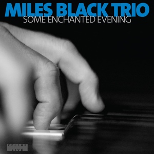 Обложка для Miles Black Trio Miles Hill Dave Robbins - On The Sunny Side Of The Street