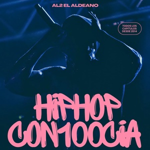 Обложка для Al2 el Aldeano - HIP HOP CON100CIA # 3 – Para la Humanidad