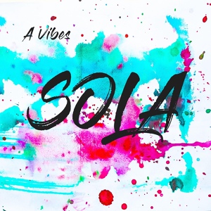 Обложка для A Vibes - Sola