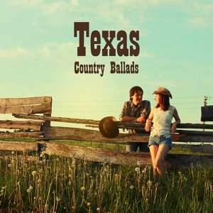 Обложка для Texas Country Group - Texas Love Affair