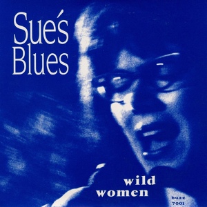 Обложка для Sue's Blues, Sue Sergel - Black Rat Swing