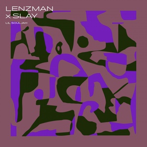 Обложка для Lenzman, Slay - Lil Souljah
