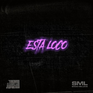 Обложка для SML - Esta Loco