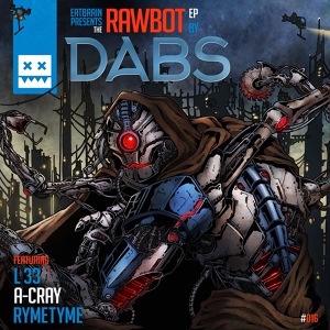 Обложка для Dabs & L 33 - Rawbot (preview)