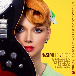 Обложка для Nashville Voices - The Next One's Got to Be You