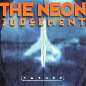 Обложка для The Neon Judgement - Up in Flames