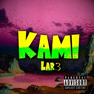 Обложка для Lar3 - Kami