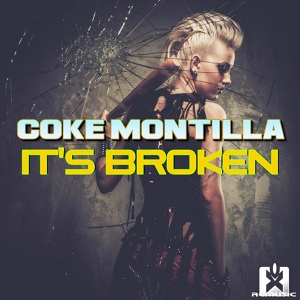 Обложка для Coke Montilla - It's Broken