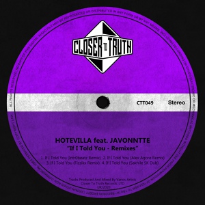 Обложка для Hotevilla feat. Javonntte - If I Told You