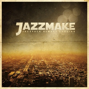 Обложка для Jazzmake - My Love Are You