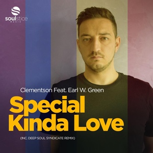Обложка для Clementson feat. Earl W. Green - Special Kinda Love