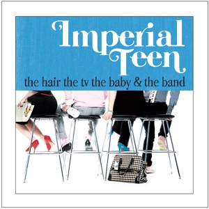 Обложка для Imperial Teen - Everything