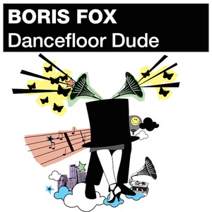 Обложка для Boris Fox - Dancefloor Dude