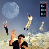 Обложка для Bad Boys Blue - How I Need You