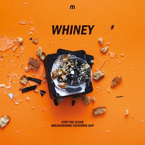 Обложка для Whiney - Stop The Clock
