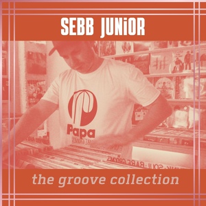 Обложка для Sebb Junior - Groove On