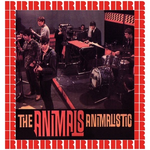 Обложка для The Animals, Eric Burdon & The Animals - I Get So Excited