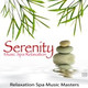 Обложка для Relaxation Spa Music Masters - Serenity Spa Music Relaxation
