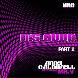 Обложка для Andy Caldwell - It's Guud Feat- Mr. V