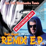 Обложка для Blutonium Boy - Dark Angel Remix