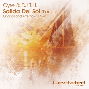 Обложка для Cyre, DJ T.H. - Salida Del Sol