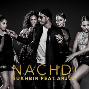 Обложка для Sukhbir feat. Arjun - Nachdi