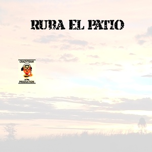 Обложка для DJ Crazy, Ray Garcia - Ruba el Patio