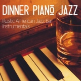 Обложка для Dinner Piano Jazz - Cool as Blues