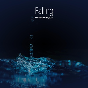 Обложка для Rodolfo Zagari - Falling