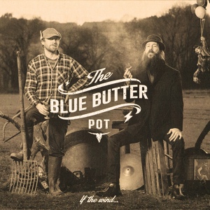 Обложка для The Blue Butter Pot - Higher Ground