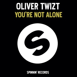 Обложка для Oliver Twizt - Your Not Alone
