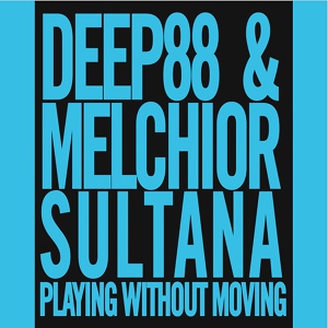 Обложка для Deep88 & Melchior Sultana - Days Go By