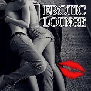Обложка для Erotic Massage Music Ensemble - Erotic Lounge