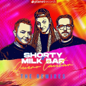 Обложка для DJ Shorty, Milk Bar - Quiero Cantar