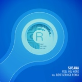 Обложка для Susana - Feel You Here (Beat Service Remix)