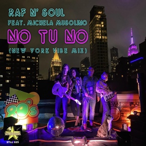 Обложка для Raf n Soul feat. Michela Musolino - No tu no