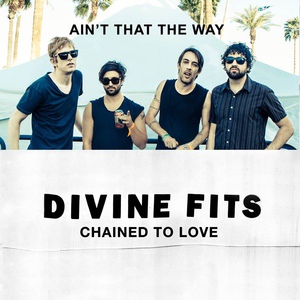 Обложка для Divine Fits - Chained to Love