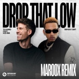 Обложка для Tujamo feat. Kid Ink - Drop That Low (When I Dip) [feat. Kid Ink] [Maroox Remix]