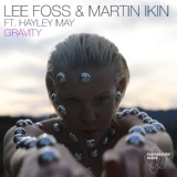 Обложка для Lee Foss, Martin Ikin, Hayley May - Gravity